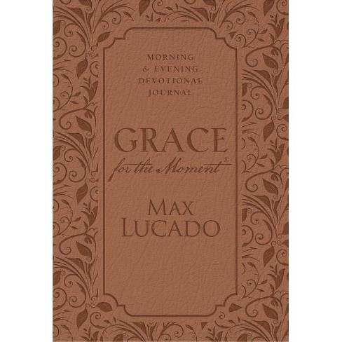 Grace For The Moment: Morning And Evening Devotional Journal 