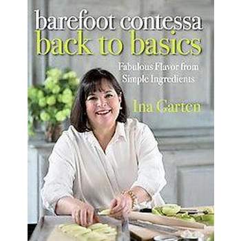 Barefoot Contessa Back to Basics (Hardcover) by Ina Garten