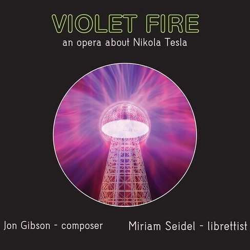 Violet Fire Orchestra - Gibson: Violet Fire - An Opera About Nikola