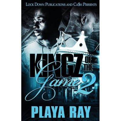 Kingz of the Game 2 - by  Playa Ray (Paperback)