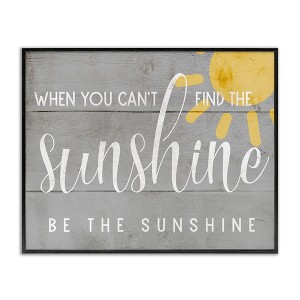 Stupell Industries Be the Sunshine Positivity Framed Giclee Art, Black, 14" x 11" - 1 of 4