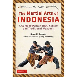 The Martial Arts of Indonesia - by  Draeger (Paperback) - 1 of 1