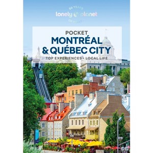 Lonely Planet Pocket Montreal & Quebec City - (Pocket Guide) 3rd Edition by  Regis St Louis & Steve Fallon & John Lee & Phillip Tang (Paperback) - 1 of 1