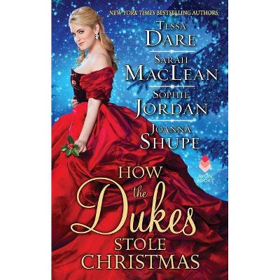 How the Dukes Stole Christmas - by  Joanna Shupe (Paperback)