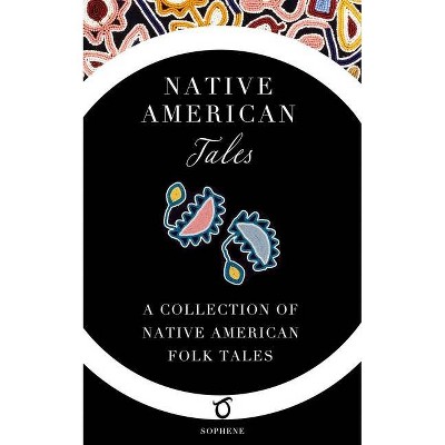 Native American Tales - by  W T Larned (Paperback)