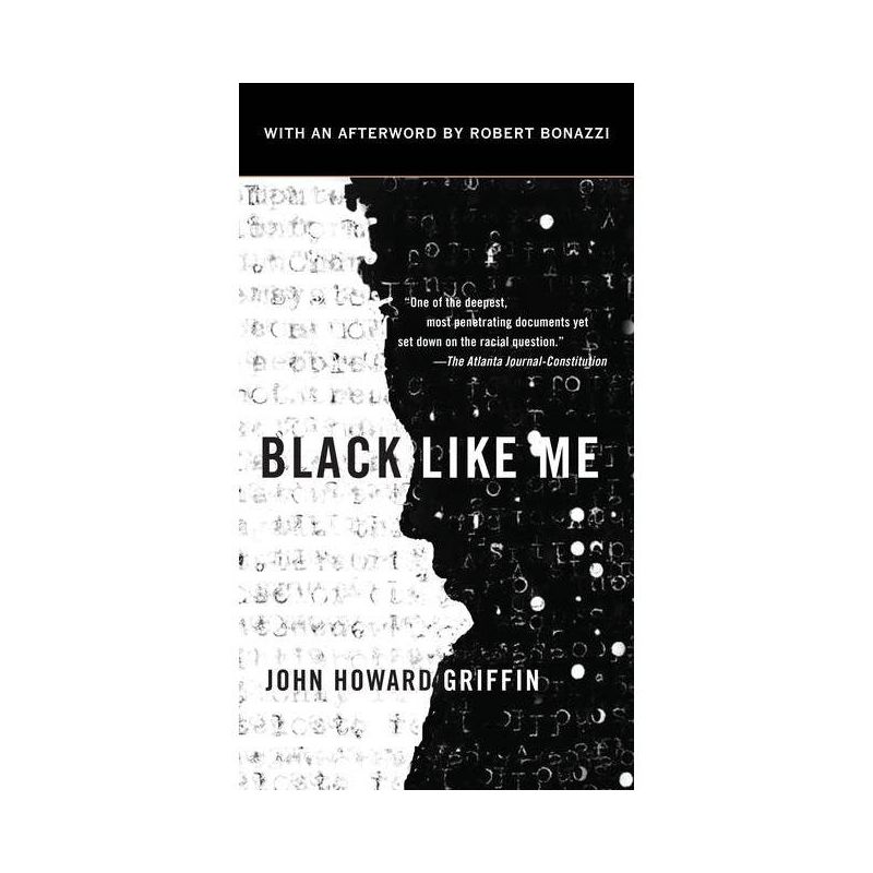 Black Like Me - 50th Edition by  John Howard Griffin (Paperback), 1 of 2