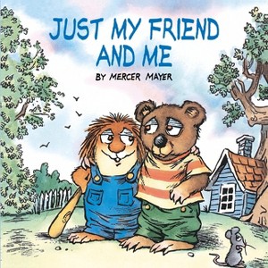 Just My Friend and Me (Little Critter) - (Look-Look) by  Mercer Mayer (Paperback) - 1 of 1