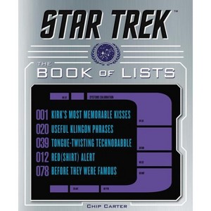 Star Trek: The Book of Lists - by  Chip Carter (Hardcover) - 1 of 1