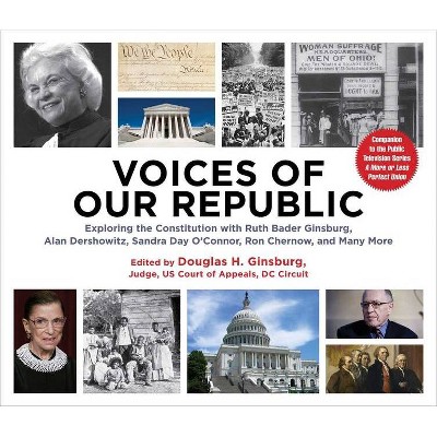 Voices of Our Republic - by  Douglas H Ginsburg (Hardcover)