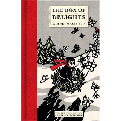 The Box of Delights - (Kay Harker) by  John Masefield (Hardcover)