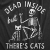 Womens Dead Inside But Theres Cats T Shirt Funny Depressed Kitten Lovers Joke Tee For Ladies - Crazy Dog Women's T Shirt - 2 of 4