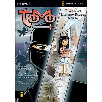 I Was an Eighth-Grade Ninja - (Z Graphic Novels / Tomo) by  Andrew Simmons (Paperback)