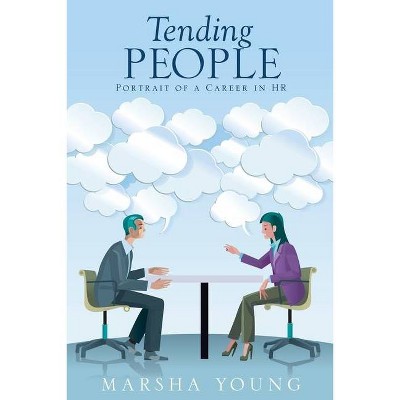 Tending People - by  Marsha Young (Paperback)