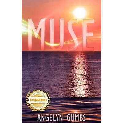 Muse - by  Angelyn Gumbs (Paperback)