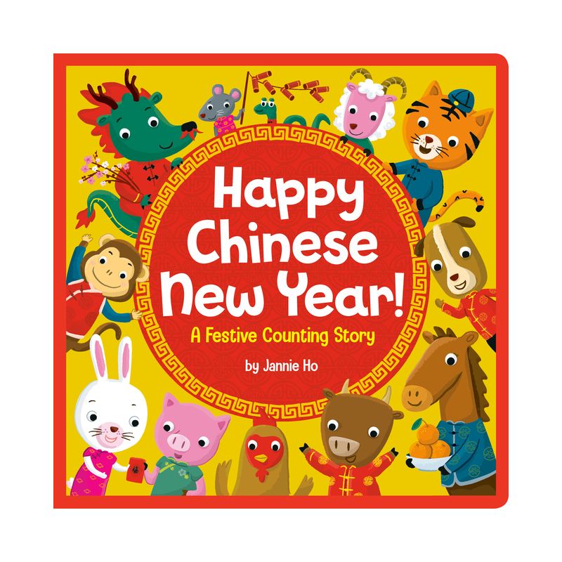 Happy Chinese New Year! - by  Jannie Ho (Board Book), 1 of 2