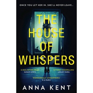 The House of Whispers - by  Anna Kent (Paperback) - 1 of 1
