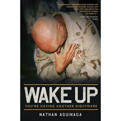 Wake Up, You're Having Another Nightmare - (Paperback)