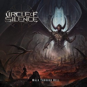 Circle of Silence - Walk Through Hell (CD) - 1 of 1