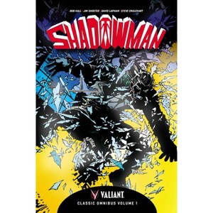 Shadowman Classic Omnibus Volume 1 - by  Bob Hall & Jim Shooter & Steve Englehart (Hardcover) - 1 of 1