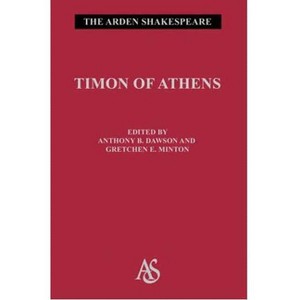 Timon Of Athens - (Arden Shakespeare Third) 3rd Edition by  William Shakespeare (Hardcover) - 1 of 1