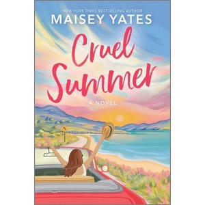 Cruel Summer - by  Maisey Yates (Paperback) - 1 of 1