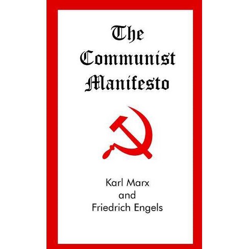 The Communist Manifesto - By Karl Marx & Friedrich Engels ...