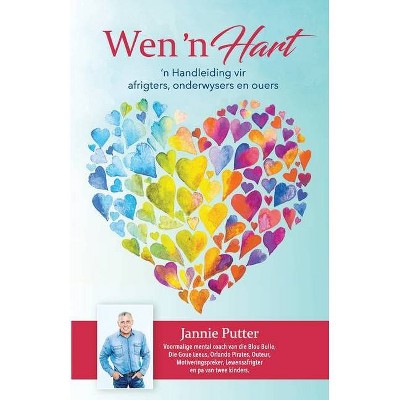 Wen 'n Hart - by  Jannie Putter (Paperback)