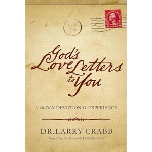 God's Love Letters to You - by  Larry Crabb (Paperback) - 1 of 1