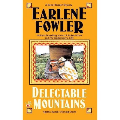 Delectable Mountains - (Benni Harper Mystery) by  Earlene Fowler (Paperback)