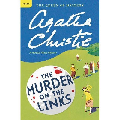  The Murder on the Links - (Hercule Poirot Mysteries) by  Agatha Christie (Paperback) 