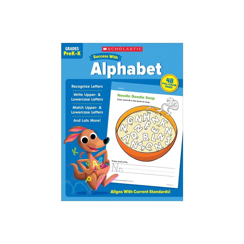 Scholastic Success with Alphabet Workbook - by Scholastic Teaching Resources (Paperback)