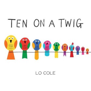 Ten on a Twig - by Lo Cole - 1 of 1