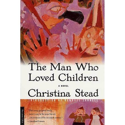 The Man Who Loved Children - by  Christina Stead (Paperback)