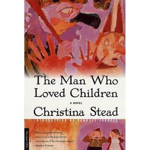 The Man Who Loved Children - by  Christina Stead (Paperback) - 1 of 1
