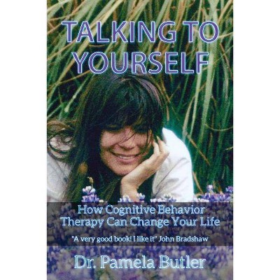 Talking To Yourself - by  Pamela Butler (Paperback)