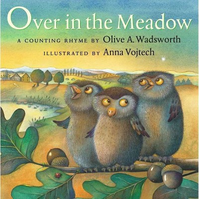 Over in the Meadow - by  Olive A Wadsworth & Katharine Floyd Dana (Hardcover)