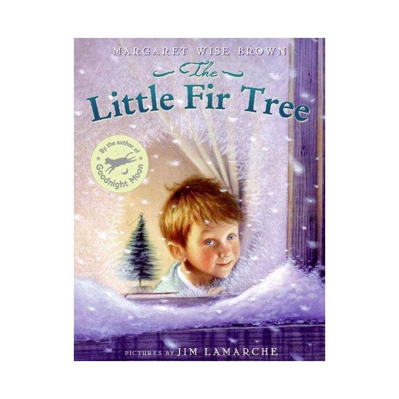 The Little Fir Tree - by Margaret Wise Brown, 1 of 2