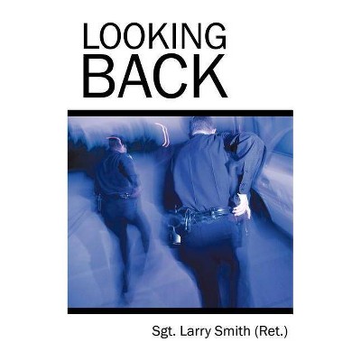 Looking Back - (Paperback)