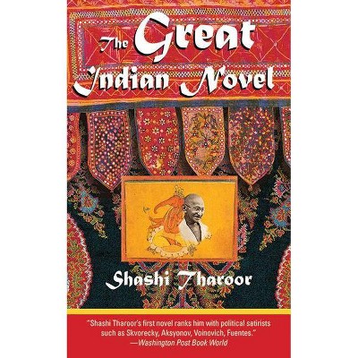 The Great Indian Novel - by  Shashi Tharoor (Paperback)