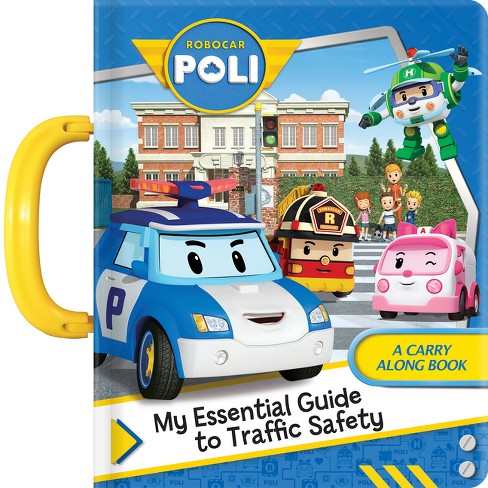 Robocar Poli: My Essential Guide To Fire Safety - (board Book) : Target