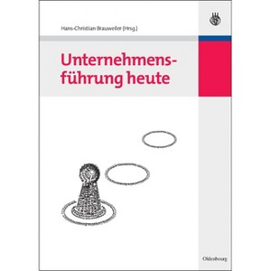 Unternehmensführung Heute - by  Hans-Christian Brauweiler (Hardcover) - 1 of 1