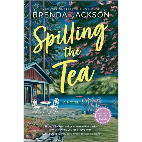 Spilling the Tea - by  Brenda Jackson (Paperback) - image 1 of 1