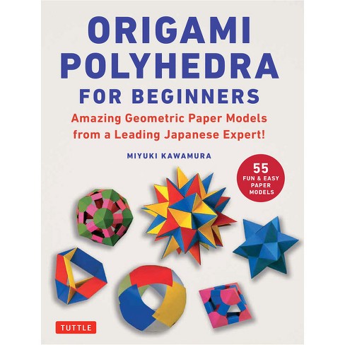 Origami Books for Beginners: Origami Book for Beginners: A Step-by-Step  Introduction to the Japanese Art of Paper Folding for Kids & Adults