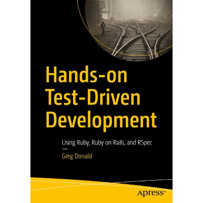 Hands-On Test-Driven Development - by  Greg Donald (Paperback)
