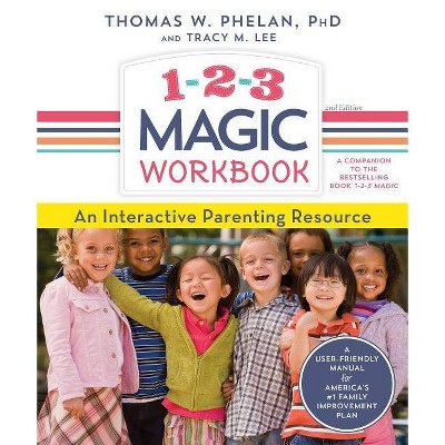 1-2-3 Magic Workbook - 2nd Edition by  Thomas Phelan & Tracy Lee (Paperback)