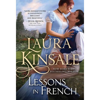 Lessons in French - by  Laura Kinsale (Paperback)