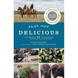 Flat Out Delicious - by  Jenn Sharp (Paperback)