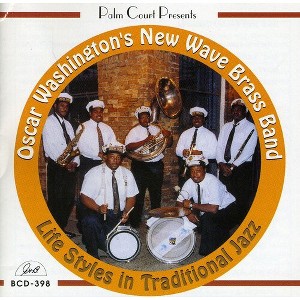 Oscar Washington - Lifestyles in Traditional Jazz (CD) - 1 of 1