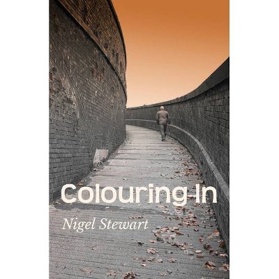 Colouring In - 2nd Edition by  Nigel Stewart (Paperback)