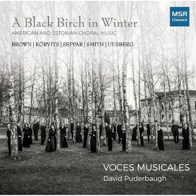 Voces Musicales - Black Birch In Winter: American and Estonian Choral Music (CD)